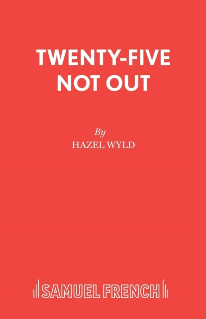 Book cover of: Twenty-five Not Out
