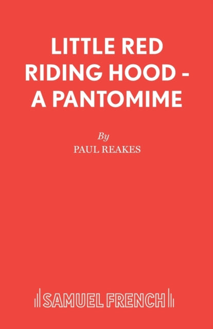 Book cover of: Little Red Riding Hood. By: Paul Reakes