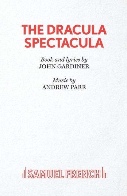 Book cover of: Dracula Spectacula. By: John Gardiner