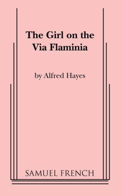Book cover of: Girl on the Via Flaminia. By: Alfred Hayes