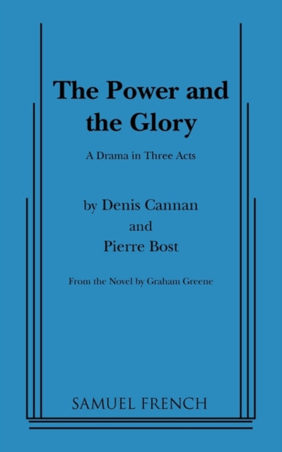 Book cover of: Power and the Glory, the (Greene). By: Dennis Cannan