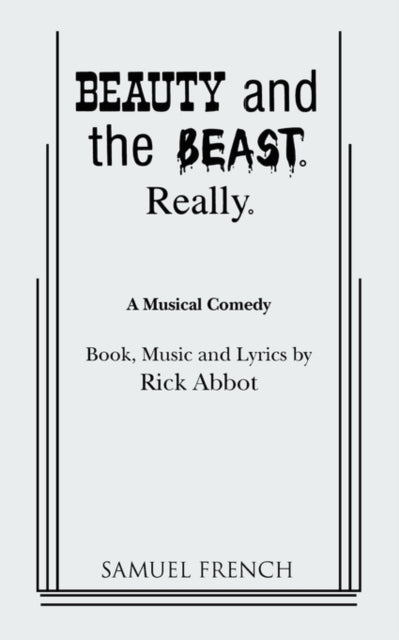 Book cover of: Beauty and the Beast. Really.. By: Rick Abbot