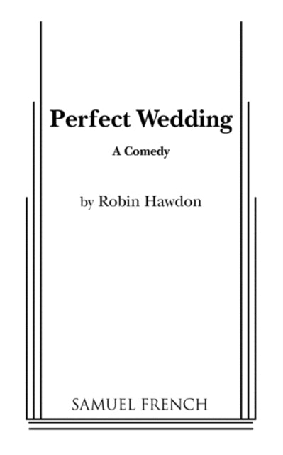 Book cover of: Perfect Wedding. By: Robin Hawdon