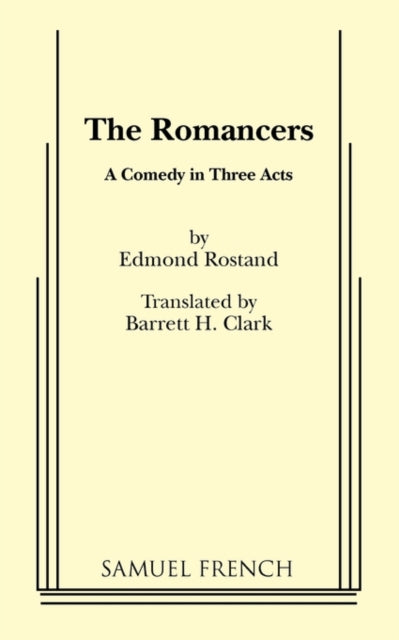 Book cover of: Romancers. By: Edmond Rostand