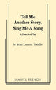 Book cover of: Tell Me Another Story, Sing Me a Song