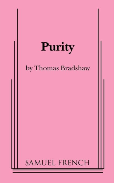 Book cover of: Purity. By: Thomas Bradshaw