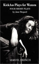 Book cover of: Kick Ass Plays for Women. By: Jane Shepard