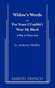 Book cover of: Widow's Weeds or for Years I Couldn't Wear My Black