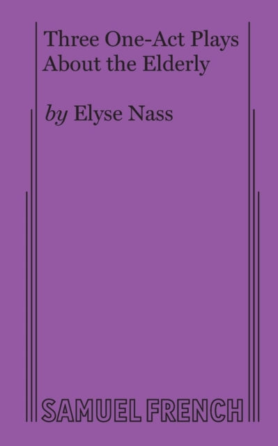 Book cover of: Three One-Act Plays About the Elderly