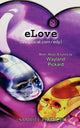 Book cover of: ELove (a Musical.Com/edy)