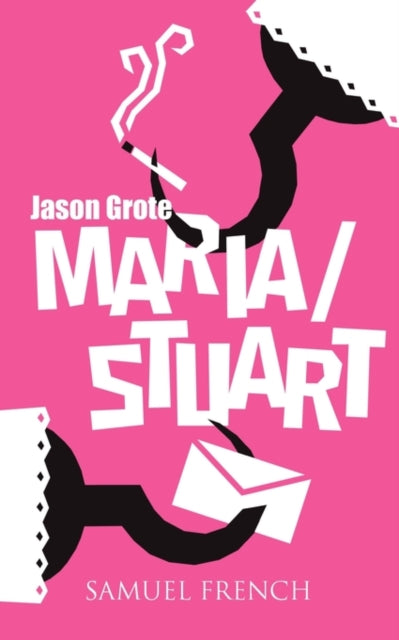 Book cover of: Maria/Stuart. By: Jason Grote