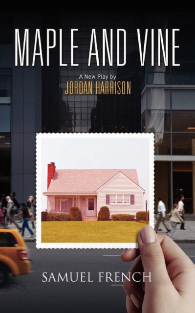 Book cover of: Maple and Vine. By: Jordan Harrison