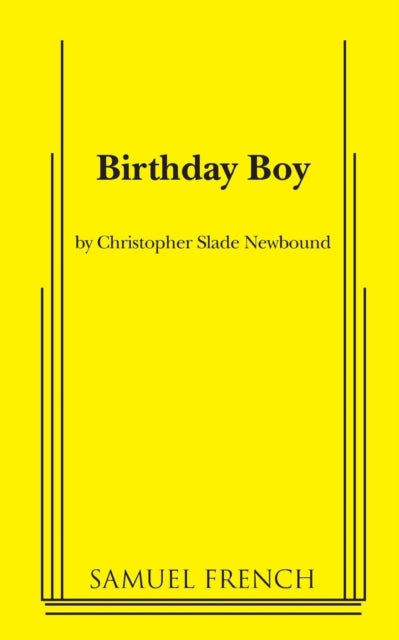 Book cover of: Birthday Boy. By: Christopher Slade Newbound