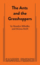 Book cover of: Ants and the Grasshoppers. By: Ross Mihalko