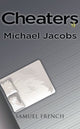 Book cover of: Cheaters. By: Michael Jacobs