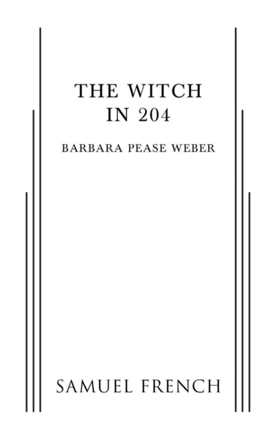 Book cover of: Witch in 204. By: Barbara Pease Weber