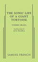 Book cover of: Sonic Life of a Giant Tortoise. By: Toshiki Okada