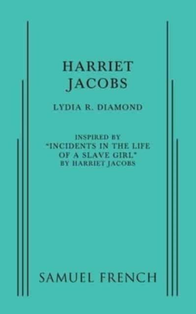 Book cover of: Harriet Jacobs. By: Lydia R. Diamond