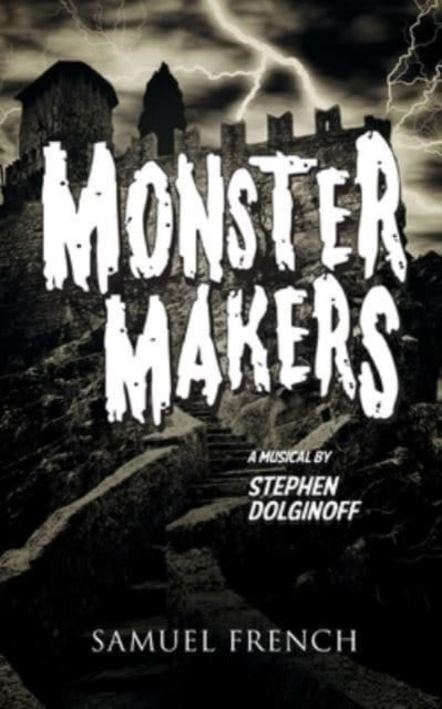 Book cover of: Monster Makers. By: Stephen Dolginoff