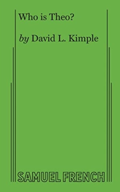 Book cover of: Who is Theo?. By: David L. Kimple