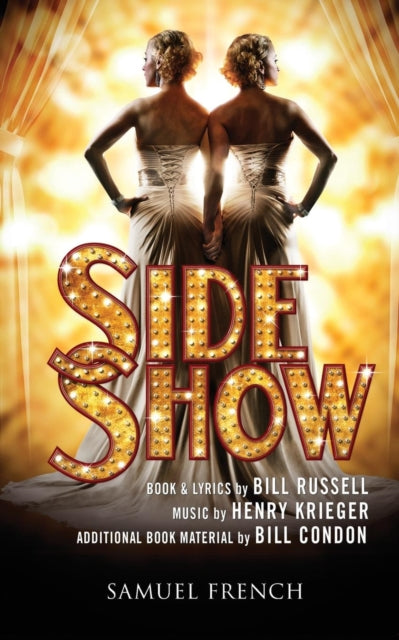 Book cover of: Side Show (2014 Broadway Revival). By: Bill Russell