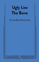Book cover of: Ugly Lies the Bone. By: Lindsey Ferrentino