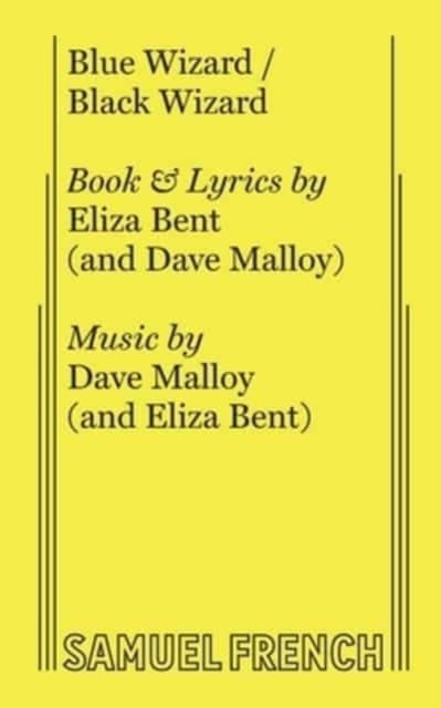 Book cover of: Blue Wizard / Black Wizard. By: Eliza Bent