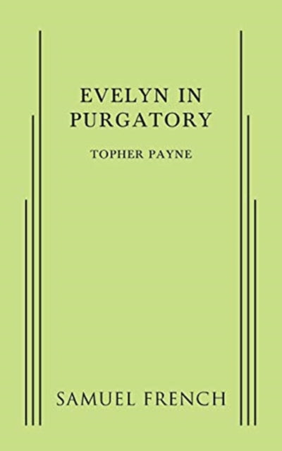 Book cover of: Evelyn in Purgatory. By: Topher Payne