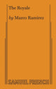 Book cover of: Royale. By: Marco Ramirez