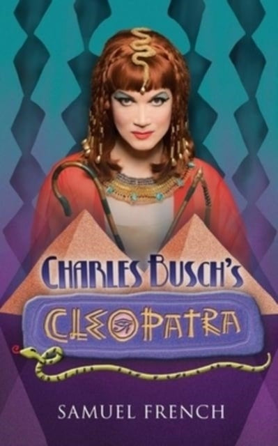 Book cover of: Charles Busch's Cleopatra. By: Charles Busch