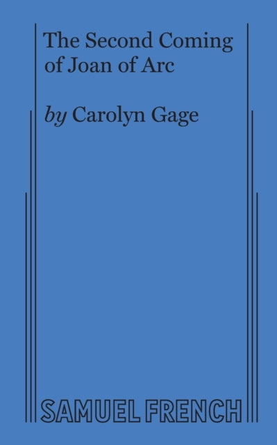 Book cover of: Second Coming of Joan of Arc. By: Carolyn Gage