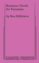 Book cover of: Romance Novels for Dummies. By: Boo Killebrew