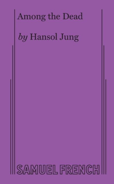 Book cover of: Among the Dead. By: Hansol Jung