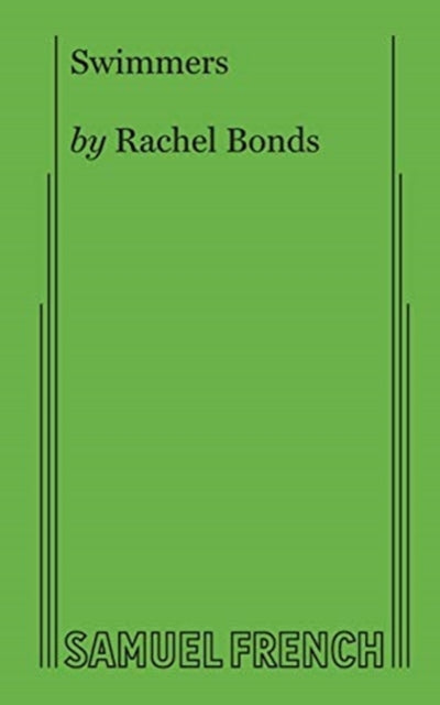 Book cover of: Swimmers. By: Rachel Bonds