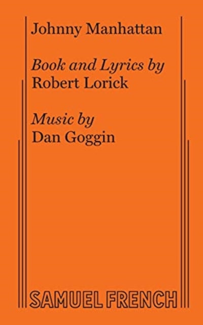 Book cover of: Johnny Manhattan. By: Robert Lorick DAN GOGGIN