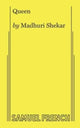Book cover of: Queen. By: MADHURI SHEKAR