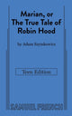 Book cover of: Marian, or The True Tale of Robin Hood: Teen Edition. By: Adam Szymkowicz