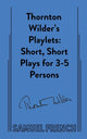 Book cover of: Thornton Wilder's Playlets. By: Thornton Wilder