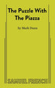 Book cover of: Puzzle With The Piazza. By: Mark Dunn