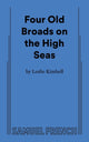 Book cover of: Four Old Broads on the High Seas. By: Leslie Kimbell