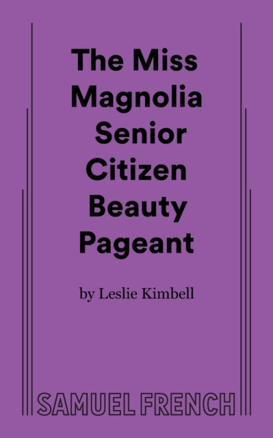 Book cover of: Miss Magnolia Senior Citizen Beauty Pageant. By: Leslie Kimbell