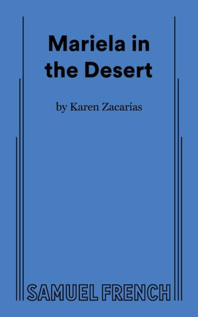 Book cover of: Mariela in the Desert. By: Karen Zacarías