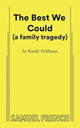 Book cover of: Best We Could (a family tragedy). By: FELDMAN