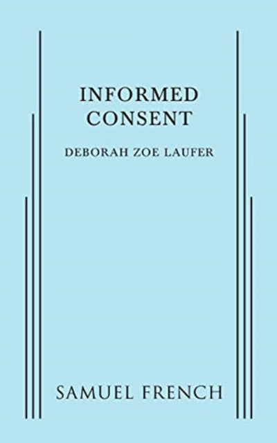 Book cover of: Informed Consent. By: Deborah Zoe Laufer