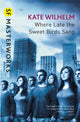 Book cover of: Where Late The Sweet Birds Sang. By: Kate Wilhelm