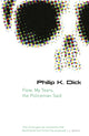 Book cover of: Flow My Tears, The Policeman Said. By: Philip K. Dick