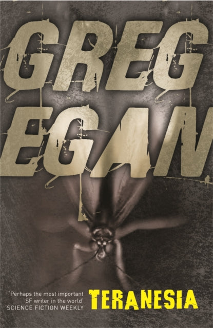 Book cover of: Teranesia. By: Greg Egan