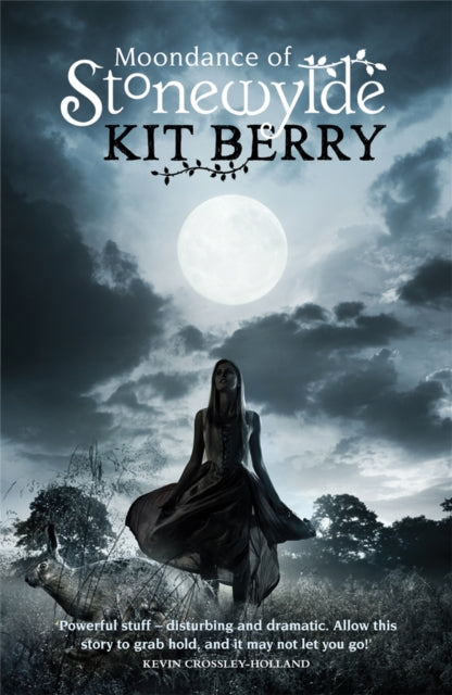 Book cover of: Moondance of Stonewylde. By: Kit Berry