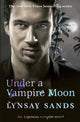 Book cover of: Under a Vampire Moon. By: Lynsay Sands