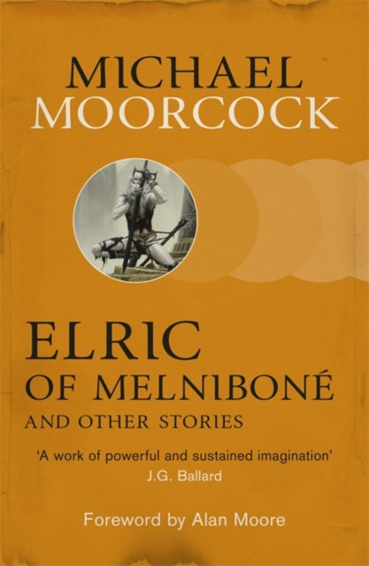 Book cover of: Elric of Melnibone and Other Stories